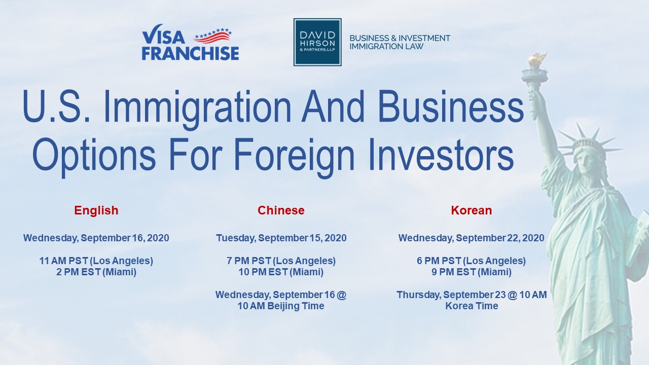 U.S. Immigration And Business Options For Foreign Investors